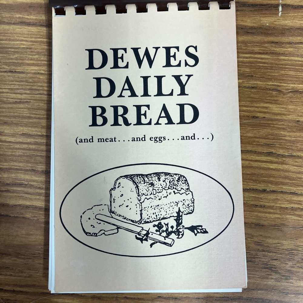 Dewes Daily Bread Cynthia Dewes VTG Family Local Comb Cookbook 1984